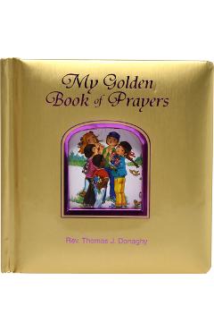 My Golden Book of Prayers - Thomas J. Donaghy