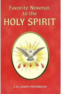 Favorite Novenas to the Holy Spirit: Arranged for Private Prayer - Lawrence G. Lovasik