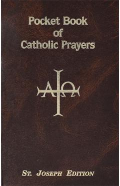 Pocket Book of Catholic Prayers - Lawrence G. Lovasik