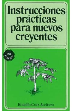 Instrucciones Pr�cticas Para Nuevos Creyentes - Rodolfo Aceituno