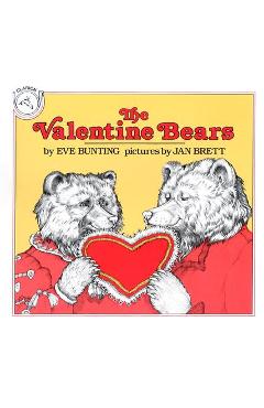 The Valentine Bears - Eve Bunting