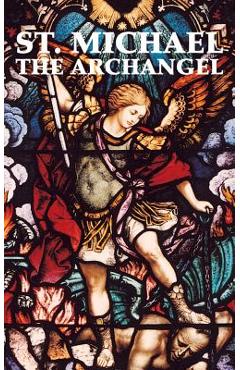 St. Michael the Archangel - Adoration