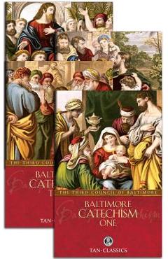 Baltimore Catechism Set: The Third Council of Baltimore - Of