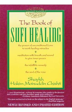 The Book of Sufi Healing - Hakim G. M. Chishti