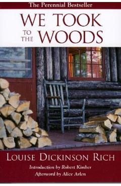 We Took to the Woods 2ed PB - Louise Rich Dickinson