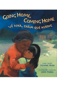 Going Home, Coming Home - Truong Tran