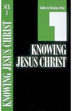 Knowing Jesus Christ, Book 1 - The Navigators