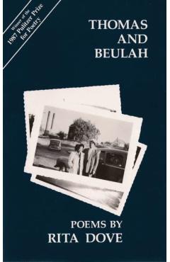 Thomas and Beulah - Rita Dove