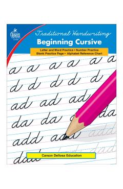 Traditional Handwriting: Beginning Cursive, Grades 2 - 5 - Carson-dellosa Publishing