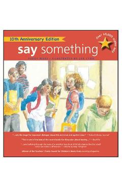 Say Something: 10th Anniversary Edition - Peggy Moss