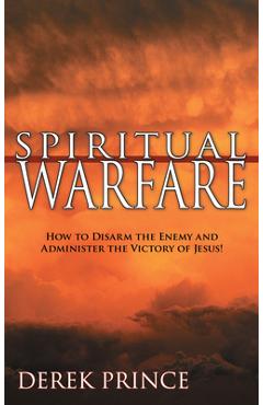 Spiritual warfare - derek prince