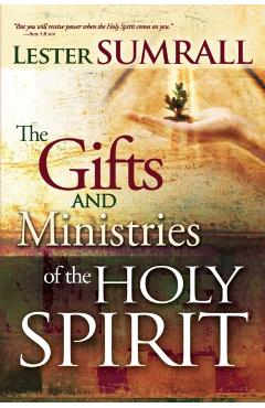 The Gifts and Ministries of the Holy Spirit - Lester Sumrall