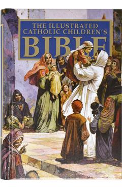 Catholic Children\'s Illustrated Bible-NAB - Anne De Graff