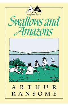 Swallows and Amazons - Arthur Ransome