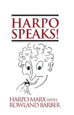 Harpo Speaks! - Harpo Marx