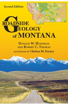 Roadside Geology of Montana - Don Hyndman