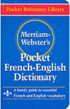 Merriam- Webster's Pocket French-English Dictionary - Merriam-webster