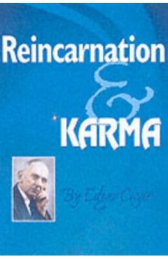 Reincarnation & Karma - Edgar Cayce