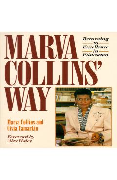 Marva Collins\' Way: Updated - Marva Collins