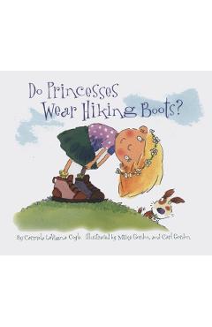 Do Princesses Wear Hiking Boots?