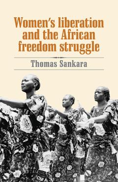Women\'s Liberation and the African Freedom Struggle - Thomas Sankara
