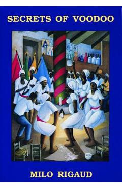 Secrets of Voodoo - Milo Rigaud - Imagine 1
