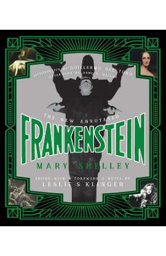 The New Annotated Frankenstein - Mary Shelley