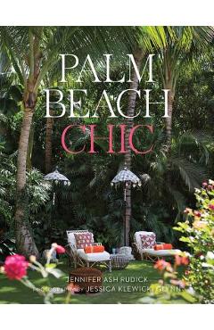 Palm Beach Chic - Jennifer Ash Rudick