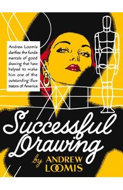 Successful Drawing - Andrew Loomis