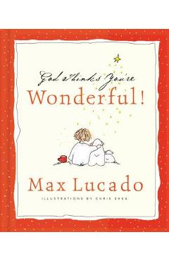 God thinks you're wonderful - max lucado