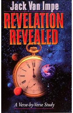 Revelation Revealed - Jack Van Impe