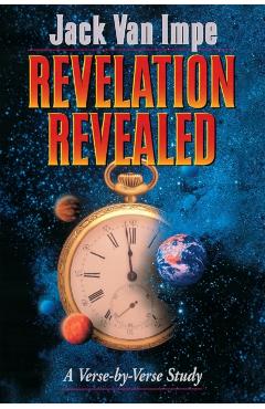 Revelation Revealed - Jack Van Impe