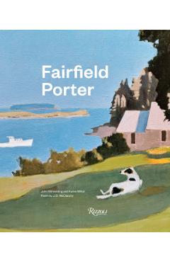 Fairfield Porter - John Wilmerding