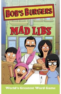 Bob\'s Burgers Mad Libs - Billy Merrell