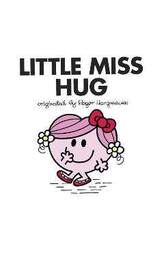 Little Miss Hug - Adam Hargreaves