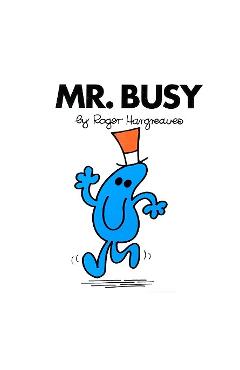 Mr. Busy - Roger Hargreaves