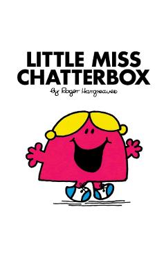 Little Miss Chatterbox - Roger Hargreaves