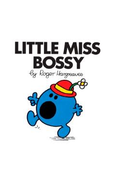 Little Miss Bossy - Roger Hargreaves