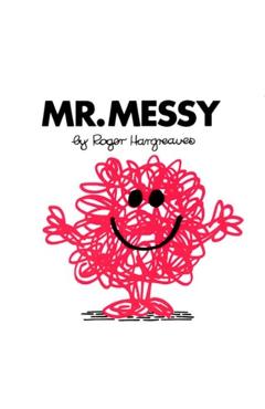Mr. Messy - Roger Hargreaves