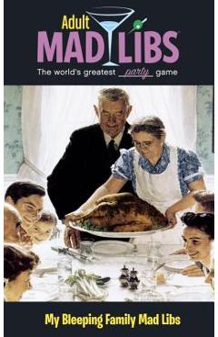 My Bleeping Family Mad Libs - Molly Reisner