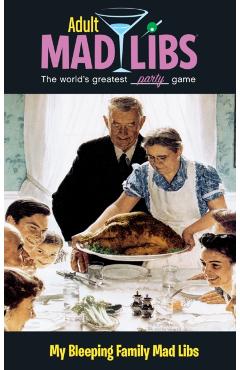 My Bleeping Family Mad Libs - Molly Reisner