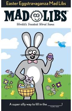 Easter Eggstravaganza Mad Libs - Roger Price
