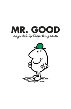 Mr. Good - Roger Hargreaves