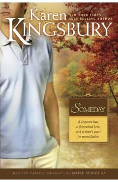 Someday - Karen Kingsbury