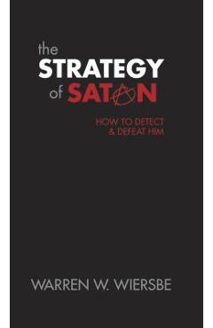 The Strategy of Satan - Warren W. Wiersbe