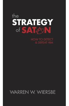 The Strategy of Satan - Warren W. Wiersbe