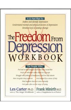 The Freedom from Depression Workbook - Les Carter