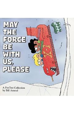 May the Force Be with Us, Please - Bill Amend