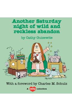 Another Saturday Night of Wild - Cathy Guisewite
