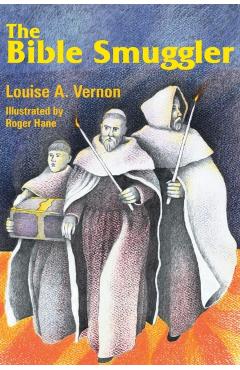 Bible Smuggler - Louise Vernon